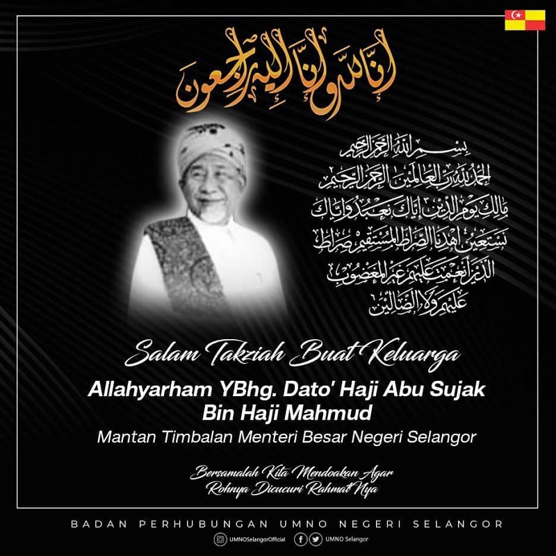 Former Selangor Deputy Mentri Besar Datuk Abu Sujak Mahmud died of old age at his residence Shah Alam at about 6pm yesterday. u00e2u20acu2022 Picture via Facebook/Umno Selangor